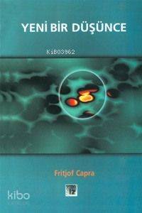 Yeni Bir Düşünce | Fritjof Capra | İz Yayıncılık