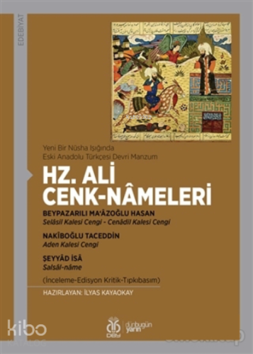 Yeni Bir Nüsha Işığında Eski Anadolu Türkçesi Devri Manzum - Hz. Ali C