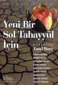 Yeni Bir Sol Tahayyül İçin