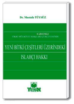 Yeni Bitki Çeşitleri Üzerindeki Islahçı Hakkı