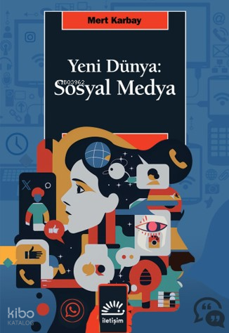 Yeni Dünya: Sosyal Medya