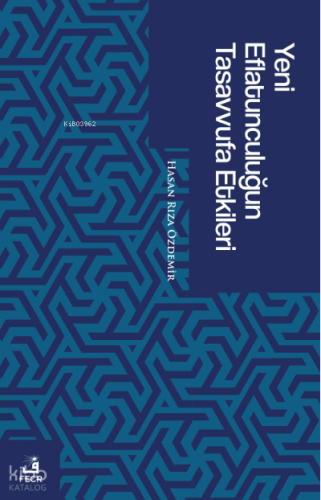 Yeni Eflatunculuğun Tasavvufa Etkileri