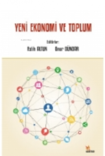 Yeni Ekonomi ve Toplum