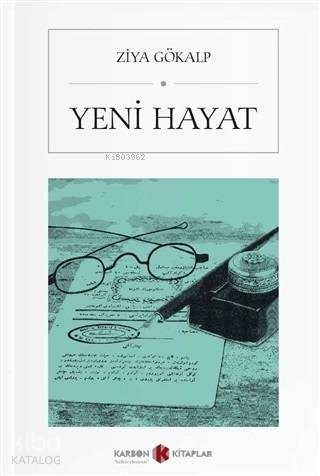 Yeni Hayat (Cep Boy) | Ziya Gökalp | Karbon Kitaplar