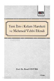 Yeni İlm-i Kelam ve Mehmed Vehbi Efendi