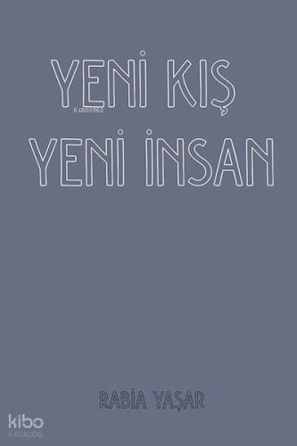 Yeni Kış Yeni İnsan
