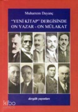 "Yeni Kitap" Dergisinde On Yazar - On Mülakat