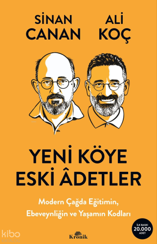 Yeni Köye Eski Âdetler;Modern Çağda Eğitimin, Ebeveynliğin ve Yaşamın 