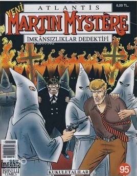 Yeni Martin Mystere Sayı: 95 Kukuletalılar