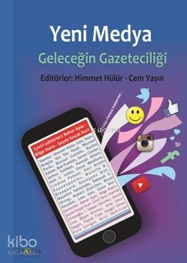 Yeni Medya Geleceğin Gazeteciliği | Kolektif | Ütopya Yayınevi