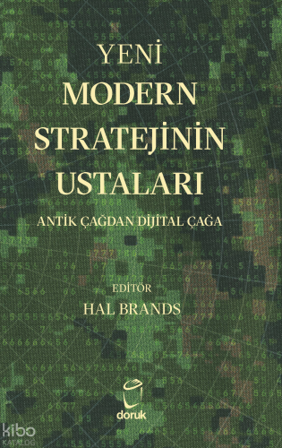 Yeni Modern Stratejinin Ustaları (Ciltli);Antik Çağdan Dijital Çağa | 