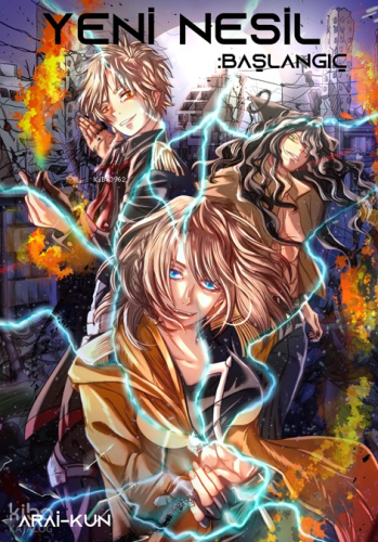 Yeni Nesil ;Başlangıç