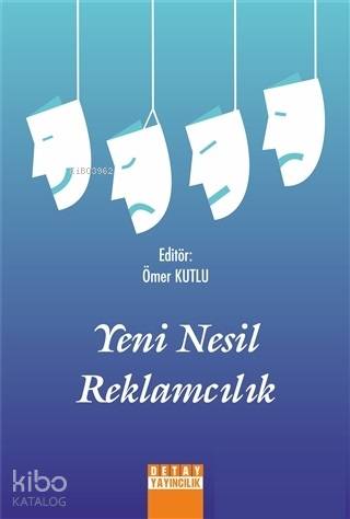 Yeni Nesil Reklamcılık