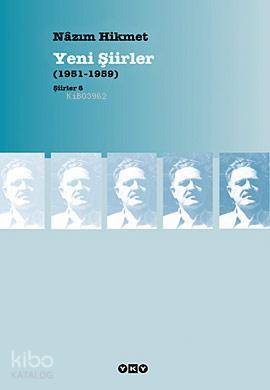 Yeni Şiirler (1951-1959); Şiirler 6