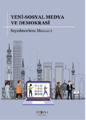 Yeni Sosyal Medya Ve Demokrasi