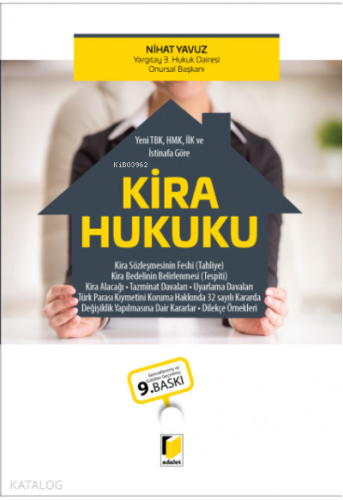 Yeni TBK, HMK, İİK ve İstinafa Göre Kira Hukuku