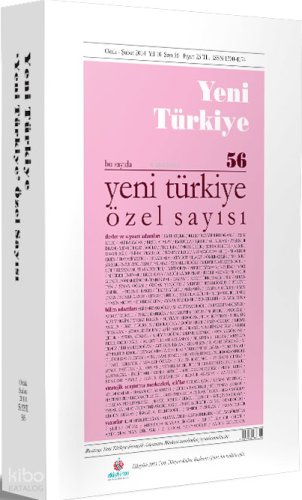 Yeni Türkiye Özel Sayısı Sayı 56 | Kolektif | Yeni Türkiye Yayınları
