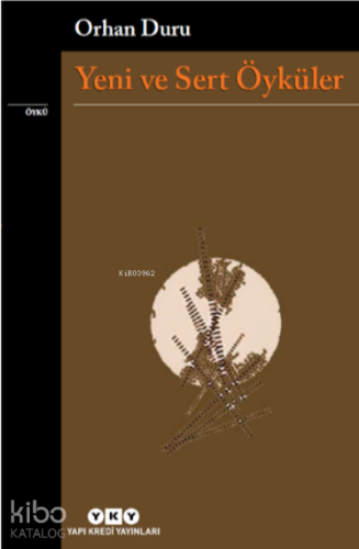 Yeni ve Sert Öyküler