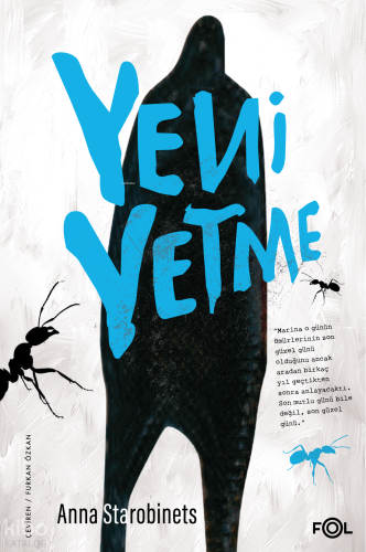 Yeni Yetme | Anna Starobinets | Fol Kitap