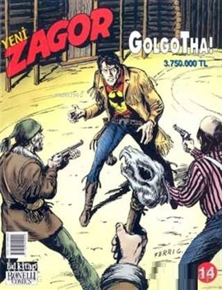 Yeni Zagor Golgotha Sayı: 14