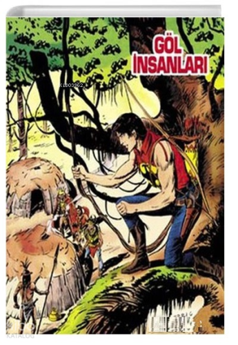 Yeni Zagor Sayı: 60 Göl İnsanları | Moreno Burattini | Lal Kitap