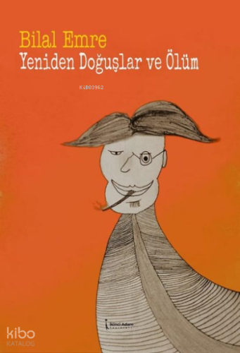 Yeniden Doğuşlar ve Ölüm