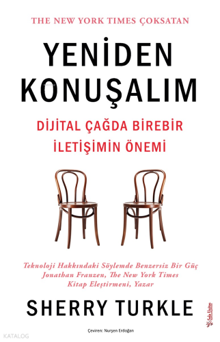 Yeniden Konuşalım;Dijital Çağda Birebir İletişimin Önemi | Sherry Turk