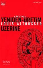 Yeniden Üretim Üzerine