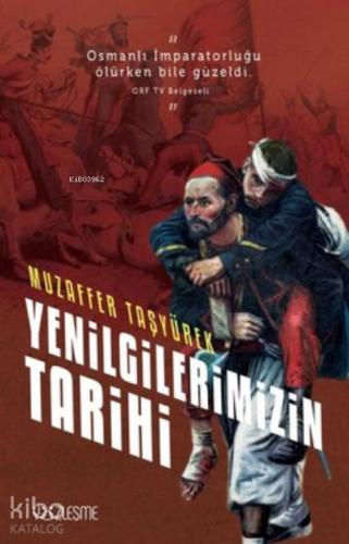Yenilgilerimizin Tarihi