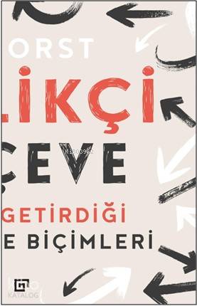 Yenilikçi Çerçeve; Tasarımın Getirdiği Yeni Düşünme Biçimleri