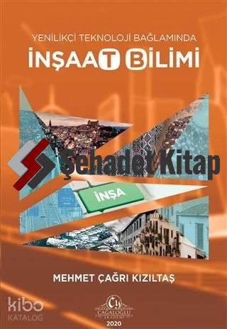 Yenilikçi Teknoloji Bağlamında İnşaat Bilimi
