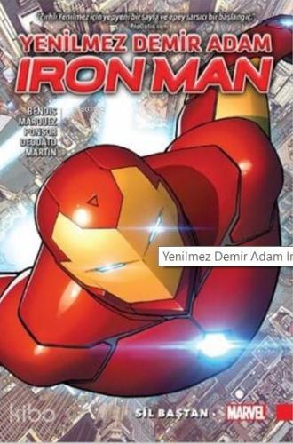 Yenilmez Demir Adam Ironman - Sil Baştan