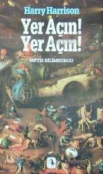 Yer Açın! Yer Açın!