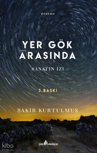 Yer Gök Arasında;Sanatın İzi