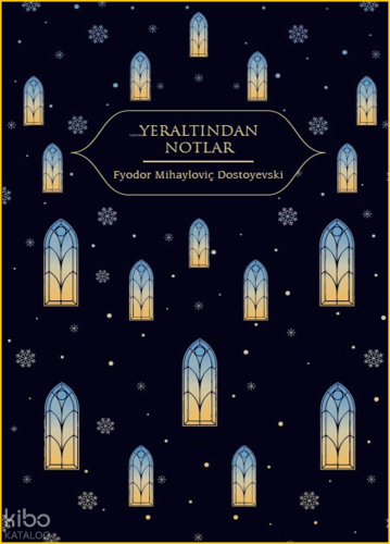 Yeraltından Notlar (Ciltli) | Fyodor Mihayloviç Dostoyevski | Hep Kita