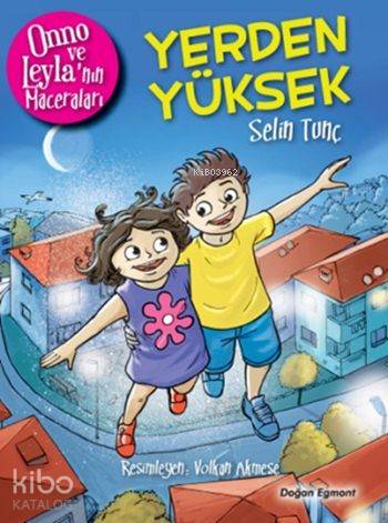 Yerden Yüksek (10+ Yaş); Onno ve Leyla'nın Maceraları