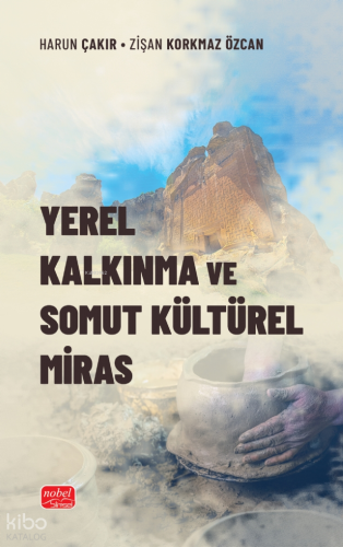 Yerel Kalkınma ve Somut Kültürel Miras