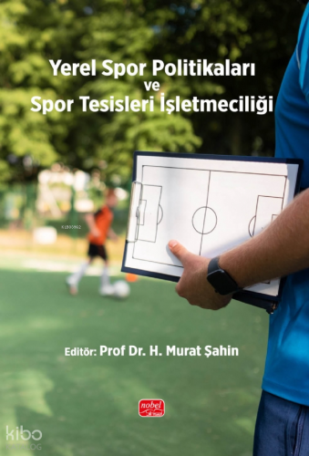 Yerel Spor Politikaları ve Spor Tesisleri İşletmeciliği | Ervanur Şahi