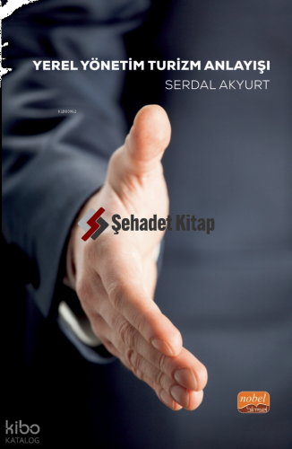 Yerel Yönetim Turizm Anlayışı