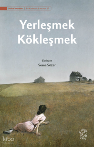 Yerleşmek Kökleşmek | Kolektif | Minotor Kitap