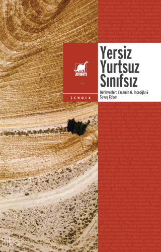 Yersiz Yurtsuz Sınıfsız;Türkiye’de Göçmenlik Halleri | Kolektif | Ayr