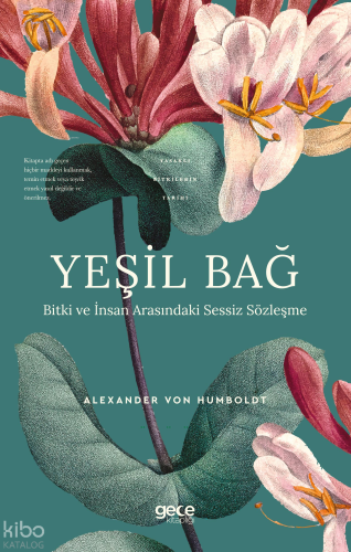 Yeşil Bağ ;Bitki ve İnsan Arasındaki Sessiz Sözleşme