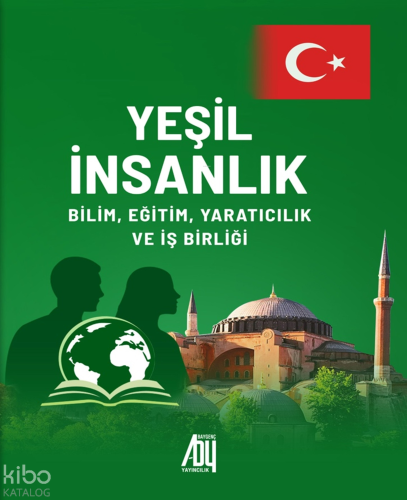 Yeşil İnsanlık - Bilim, Eğitim Yaratıcılık ve İş Birliği | İnobat Nadi