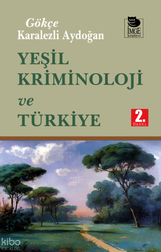 Yeşil Kriminoloji ve Türkiye