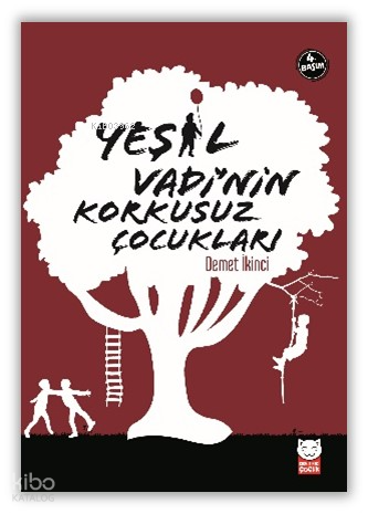Yeşil Vadi’nin Korkusuz Çocukları