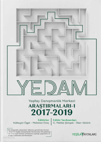 Yeşilay Danışmanlık Merkezi Araştırmaları Kitabı 1 (2017-2019)