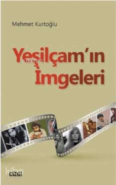 Yeşilçam'ın İmgeleri