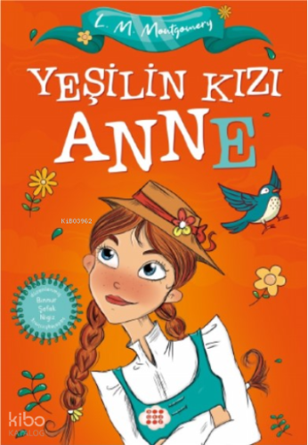Yeşilin Kızı Anne (Çocuklar İçin)