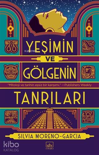 Yeşimin ve Gölgenin Tanrıları