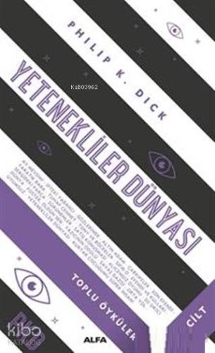 Yetenekliler Dünyası 3.Cilt; Toplu Öyküler